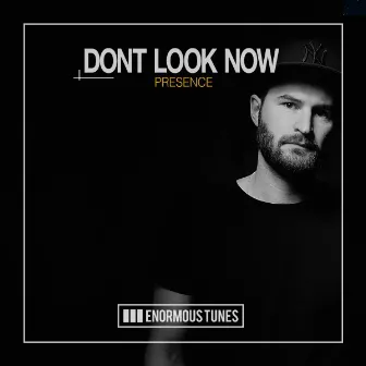 Presence by Dont Look Now