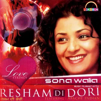 Resham Di Dori by Sona Walia