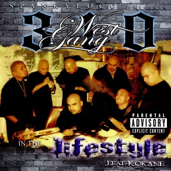 Lifestyle by 310 West Gang