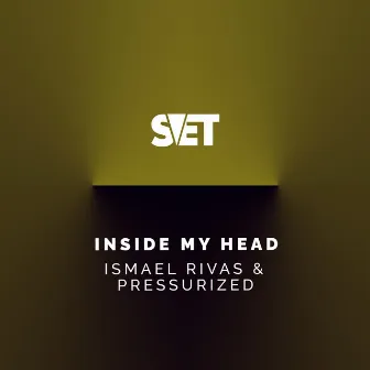 Inside My Head by Pressurized