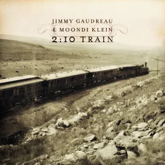 2:10 Train by Jimmy Gaudreau