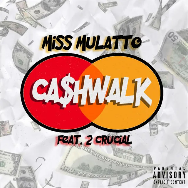 Cash Walk (feat. 2-Crucial)