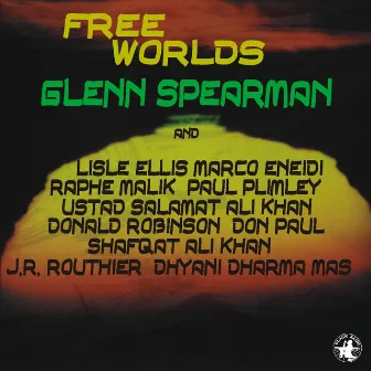 Free Worlds by Glenn Spearman