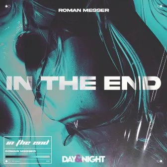 In The End by Roman Messer