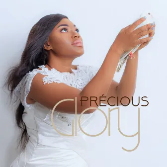 Glory by Precious