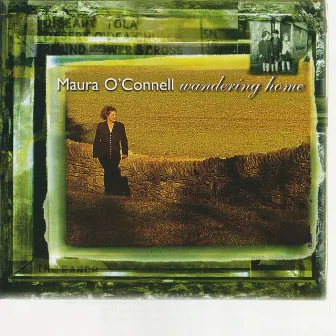 Wandering Home by Maura O'Connell