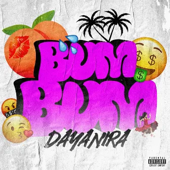 BUM BUM by Dayanira