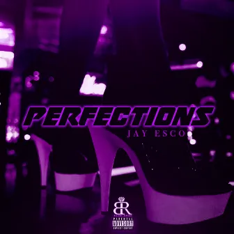 Perfections by Jay Esco