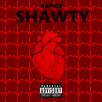 SHAWTY by Rapide