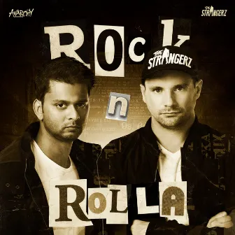 Rock N Rolla by The Strangerz