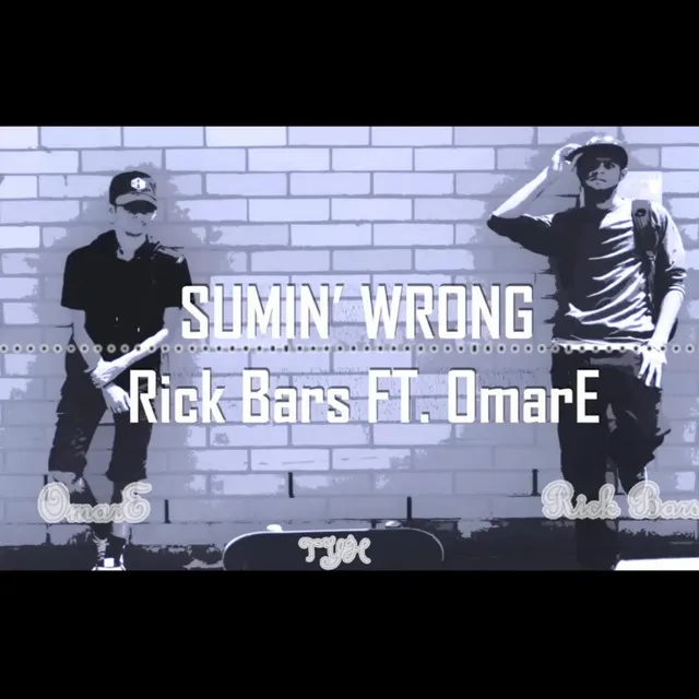 Sumin' Wrong (feat. OmarE)