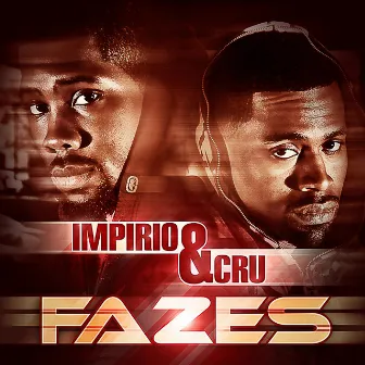 Fazes by Cru