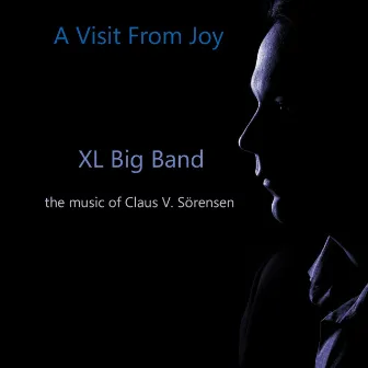 A Visit from Joy by XL Big Band