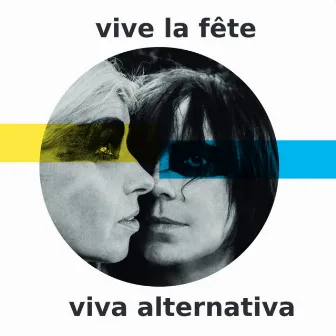 Viva Alternativa by Vive La Fête