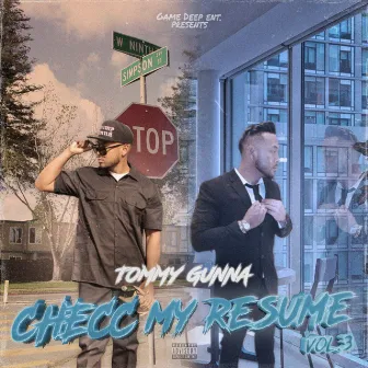 Checc My Resume, Vol. 3 by Tommy Gunna