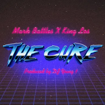 The Cure by King Los