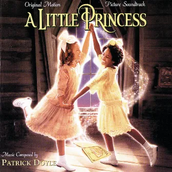 A Little Princess (Original Motion Picture Soundtrack) by Patrick Doyle