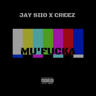 Mu'fucka by Jay Siio