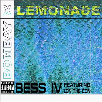 Bombay & Lemonade by Bess Ivy