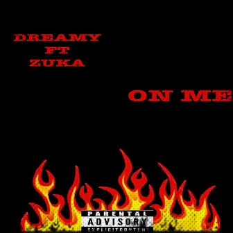 On me by Zuka