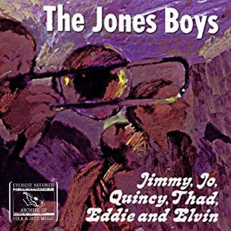 Jimmy, Jo, Quincy, Thad, Eddie and Elvin by The Jones Boys