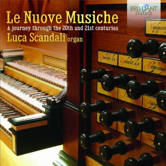 Le Nuove Musiche: A Journey Through the 20th and 21st Centuries by Luca Scandali