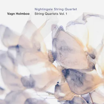 Holmboe: String Quartets, Vol. 1 by Nightingale String Quartet