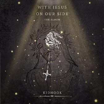 With Jesus on our Side by Kidhook