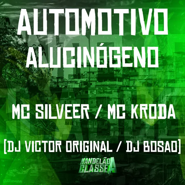 Automotivo Alucinógeno