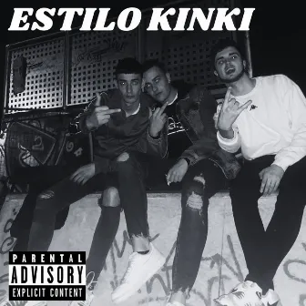 Estilo Kinki by Chupe