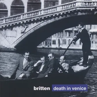 Britten: Death in Venice by John Shirley-Quirk