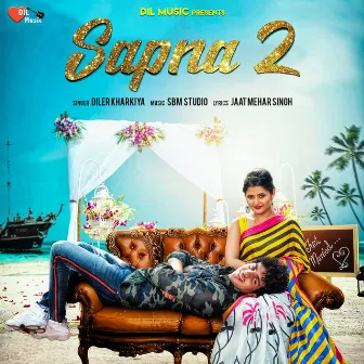 Sapna 2 by Diler Kharkiya