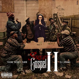 Street Gospel 2 by Young Money Yawn