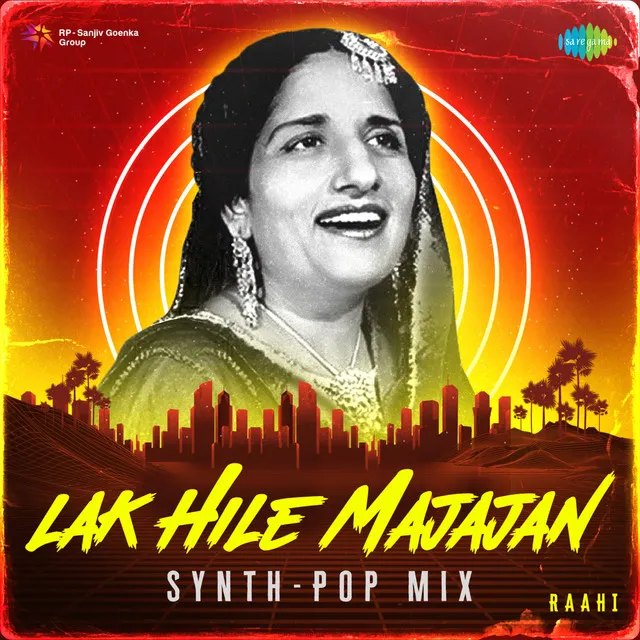 Lak Hile Majajan - Synth-Pop Mix