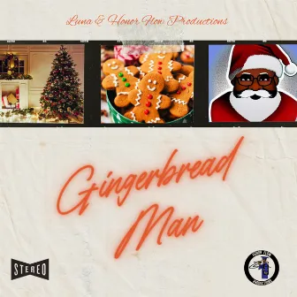 Gingerbread Man by Luna