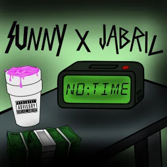 No Time by Sunny x Jabril