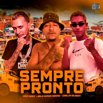 Sempre Pronto by CARLIN NO BEAT