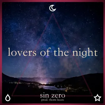 LOVERS OF THE NIGHT by Sin Zero