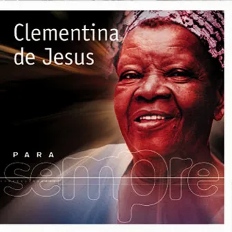 Para Sempre by Clementina De Jesus