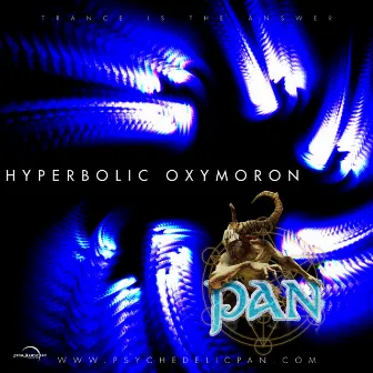 Hyperbolic Oxymoron by Pan