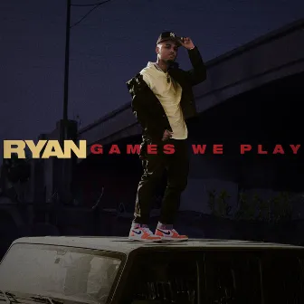 Games We Play by Ryan Witherspoon