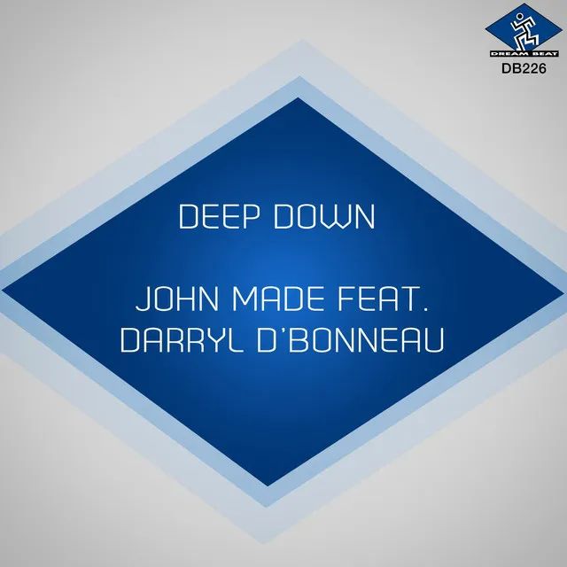 Deep Down (feat. Darryl D'Bonneau)