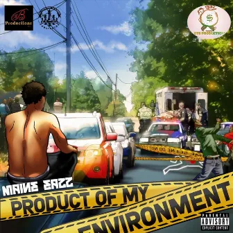 Product of My Environment by Maine Eazz