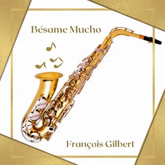 Bésame Mucho by Unknown Artist