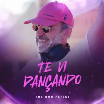 Te Vi Dançando (Remix) by The Doc Perini