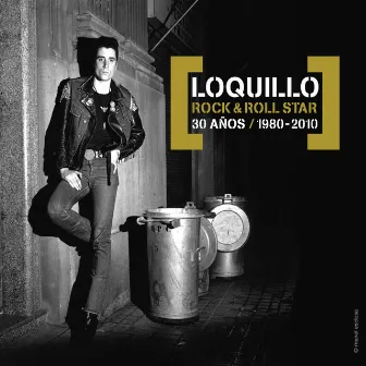 Rock & Roll Star - 30 años by Loquillo