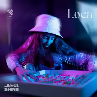 Loca by Soul Shine