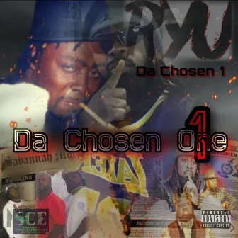 Da Chosen One by RYU Da Chosen 1