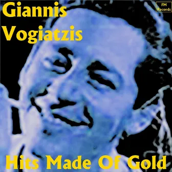 Hits Made of Gold by Giannis Vogiatzis