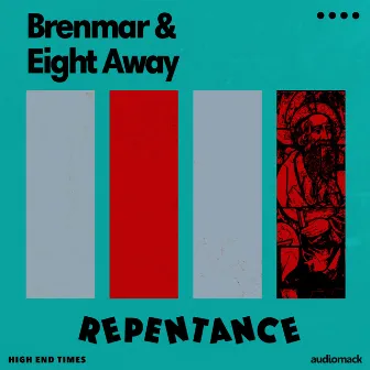 Repentance by Eight Away